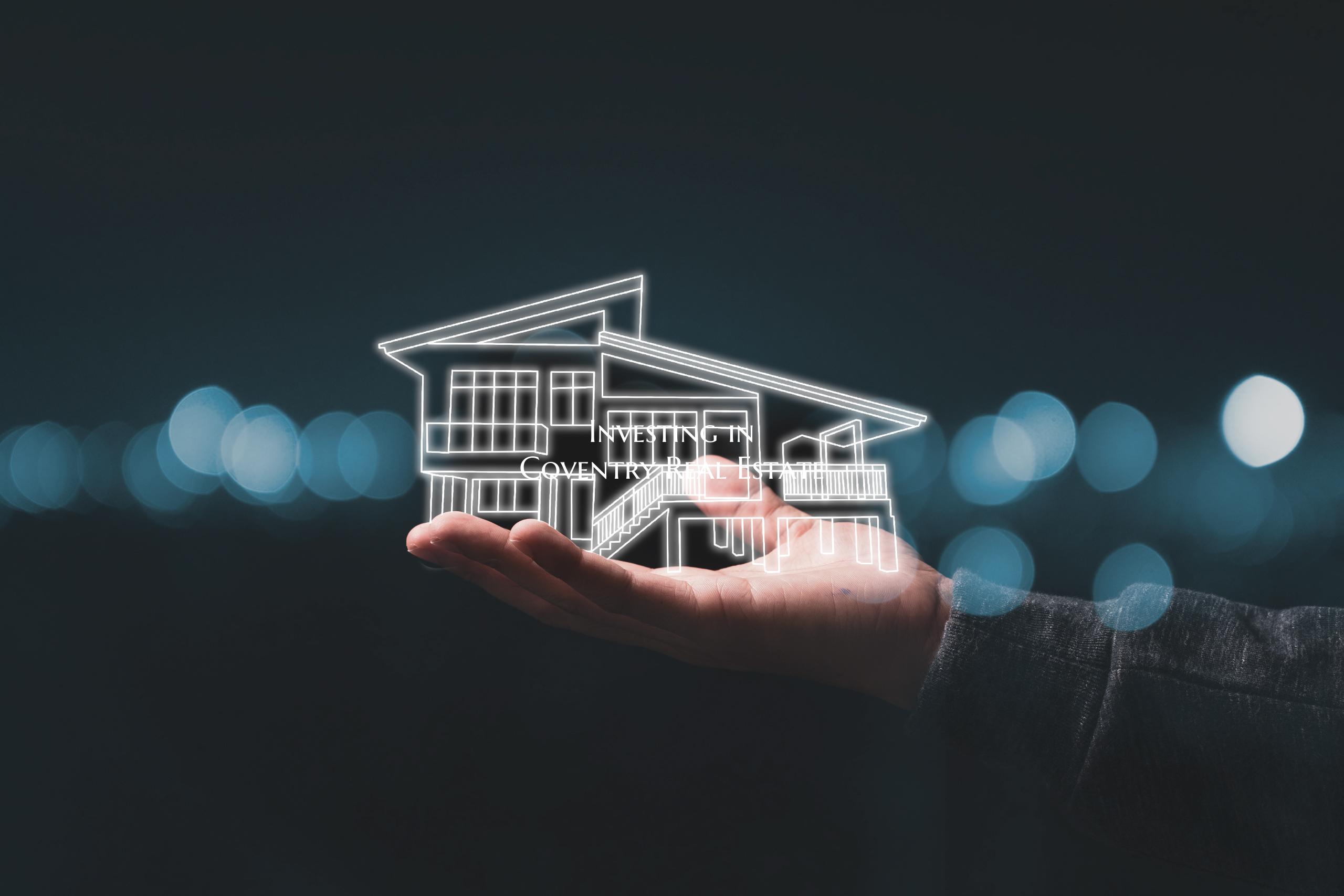 Investing in Coventry Real Estate